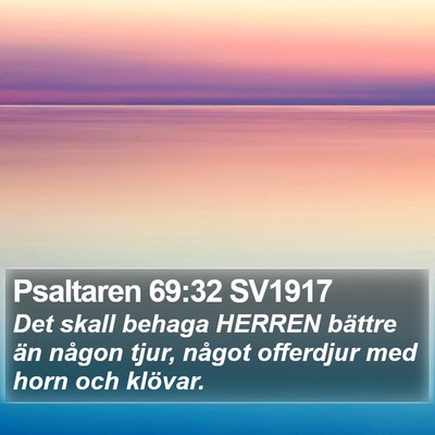 Psaltaren 69:32 SV1917 Bible Verse Image