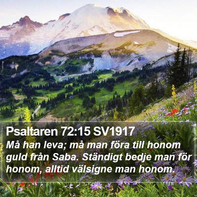 Psaltaren 72:15 SV1917 Bible Verse Image