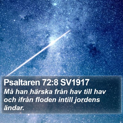 Psaltaren 72:8 SV1917 Bible Verse Image
