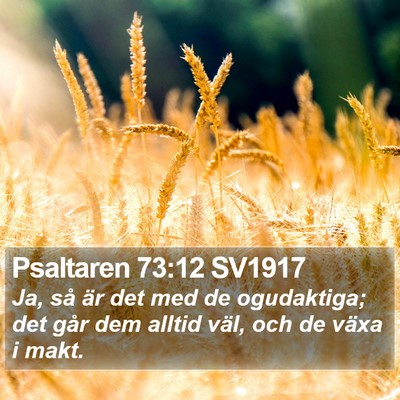 Psaltaren 73:12 SV1917 Bible Verse Image