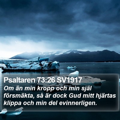 Psaltaren 73:26 SV1917 Bible Verse Image