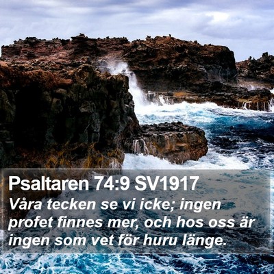 Psaltaren 74:9 SV1917 Bible Verse Image