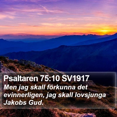 Psaltaren 75:10 SV1917 Bible Verse Image