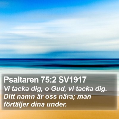 Psaltaren 75:2 SV1917 Bible Verse Image