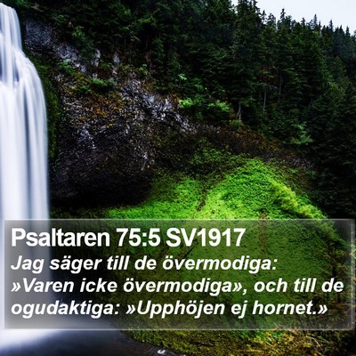 Psaltaren 75:5 SV1917 Bible Verse Image