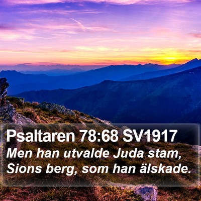 Psaltaren 78:68 SV1917 Bible Verse Image