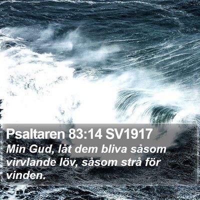 Psaltaren 83:14 SV1917 Bible Verse Image