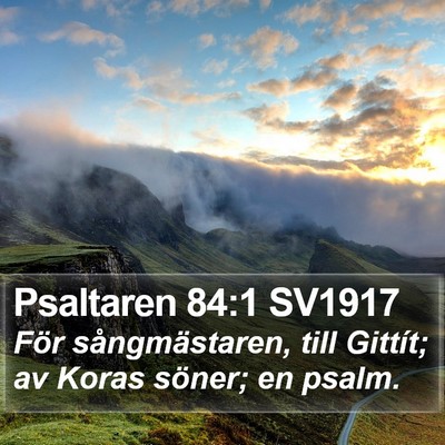 Psaltaren 84:1 SV1917 Bible Verse Image