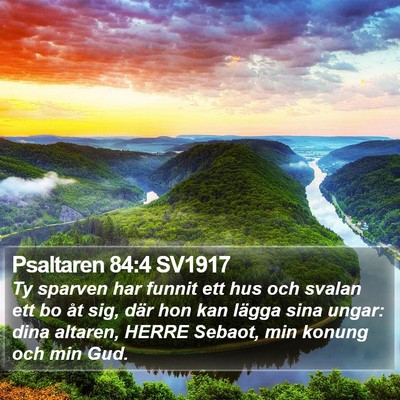 Psaltaren 84:4 SV1917 Bible Verse Image