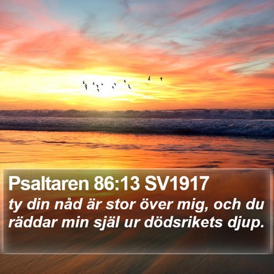 Psaltaren 86:13 SV1917 Bible Verse Image