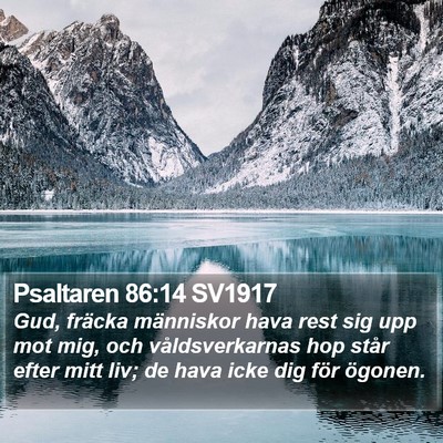 Psaltaren 86:14 SV1917 Bible Verse Image