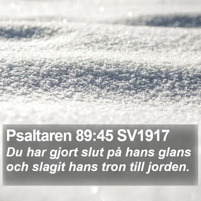 Psaltaren 89:45 SV1917 Bible Verse Image