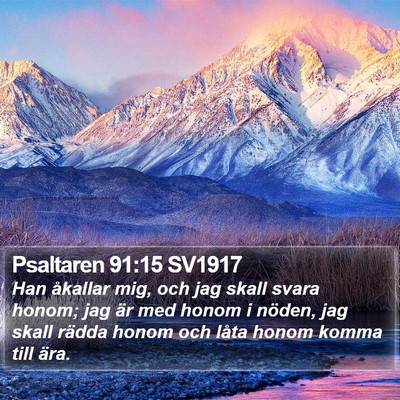 Psaltaren 91:15 SV1917 Bible Verse Image