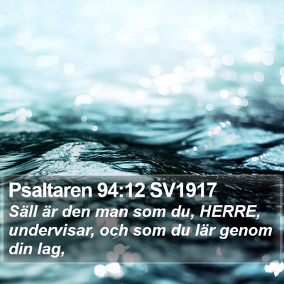 Psaltaren 94:12 SV1917 Bible Verse Image