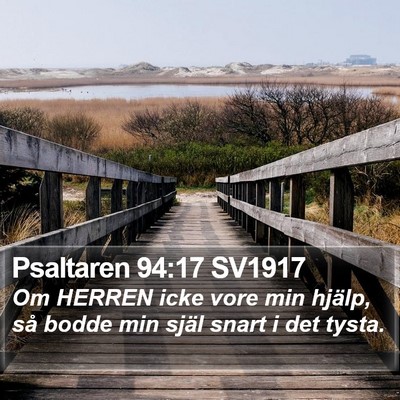 Psaltaren 94:17 SV1917 Bible Verse Image