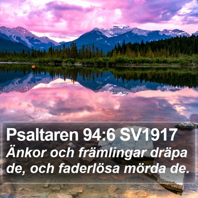 Psaltaren 94:6 SV1917 Bible Verse Image