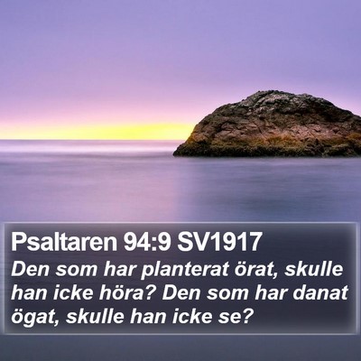 Psaltaren 94:9 SV1917 Bible Verse Image