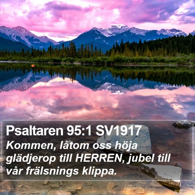 Psaltaren 95:1 SV1917 Bible Verse Image