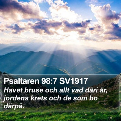Psaltaren 98:7 SV1917 Bible Verse Image