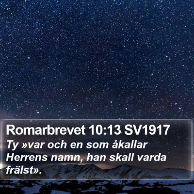 Romarbrevet 10:13 SV1917 Bible Verse Image
