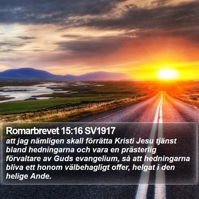 Romarbrevet 15:16 SV1917 Bible Verse Image