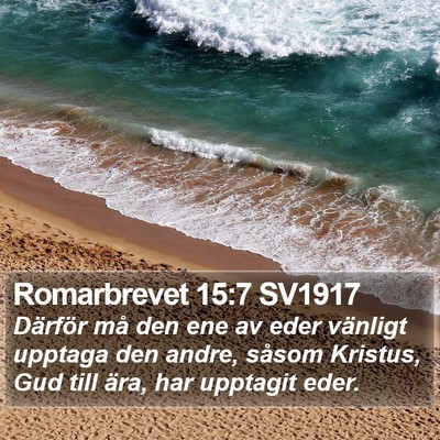 Romarbrevet 15:7 SV1917 Bible Verse Image