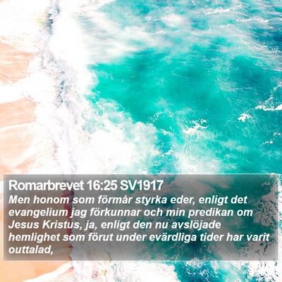 Romarbrevet 16:25 SV1917 Bible Verse Image