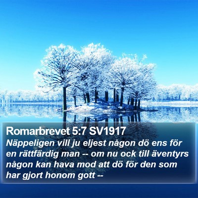 Romarbrevet 5:7 SV1917 Bible Verse Image