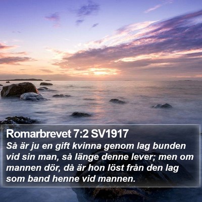 Romarbrevet 7:2 SV1917 Bible Verse Image