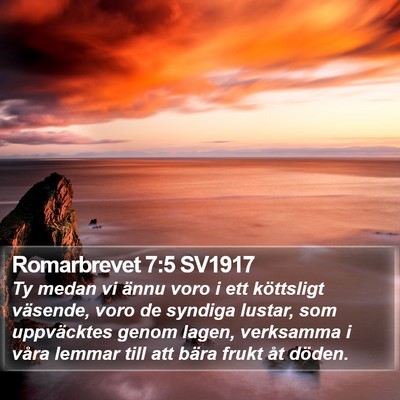 Romarbrevet 7:5 SV1917 Bible Verse Image