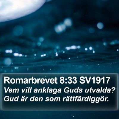 Romarbrevet 8:33 SV1917 Bible Verse Image
