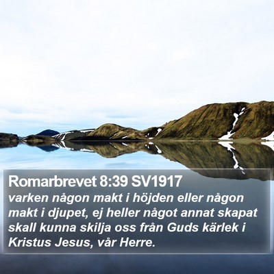 Romarbrevet 8:39 SV1917 Bible Verse Image