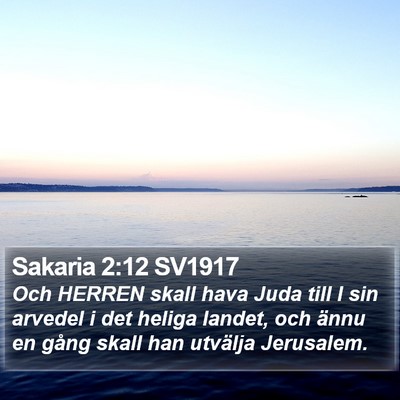 Sakaria 2:12 SV1917 Bible Verse Image