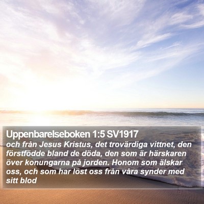 Uppenbarelseboken 1:5 SV1917 Bible Verse Image