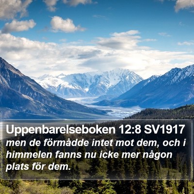 Uppenbarelseboken 12:8 SV1917 Bible Verse Image