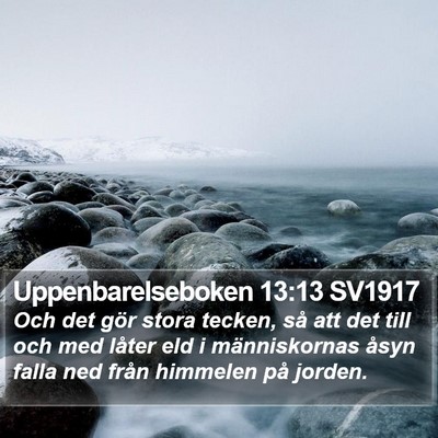 Uppenbarelseboken 13:13 SV1917 Bible Verse Image