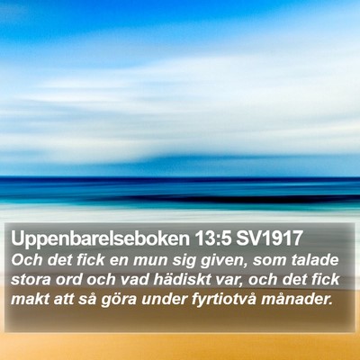 Uppenbarelseboken 13:5 SV1917 Bible Verse Image