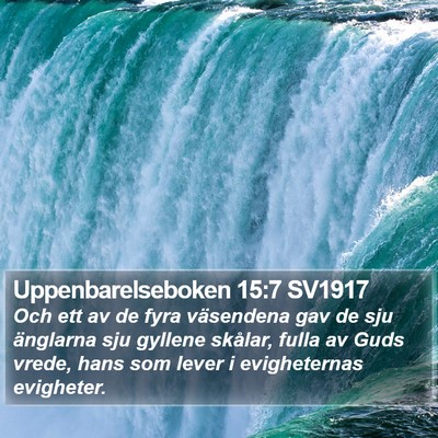 Uppenbarelseboken 15:7 SV1917 Bible Verse Image