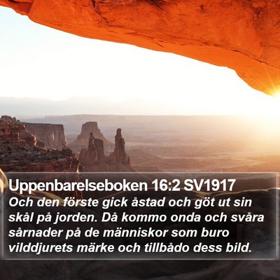 Uppenbarelseboken 16:2 SV1917 Bible Verse Image
