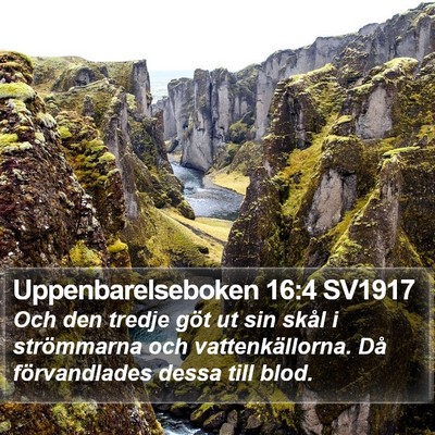 Uppenbarelseboken 16:4 SV1917 Bible Verse Image