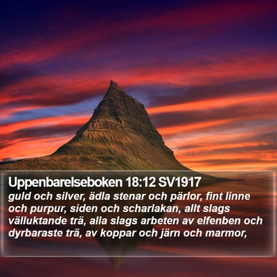 Uppenbarelseboken 18:12 SV1917 Bible Verse Image