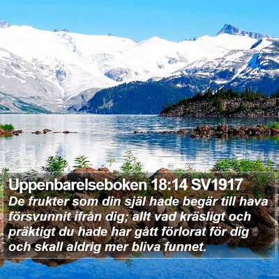 Uppenbarelseboken 18:14 SV1917 Bible Verse Image