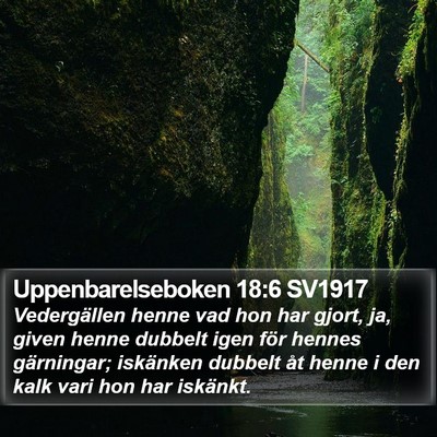 Uppenbarelseboken 18:6 SV1917 Bible Verse Image