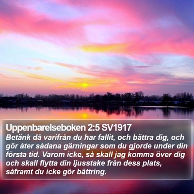 Uppenbarelseboken 2:5 SV1917 Bible Verse Image