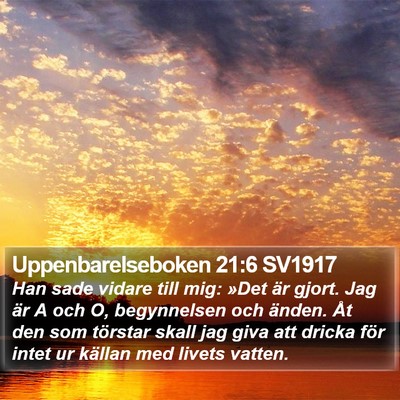 Uppenbarelseboken 21:6 SV1917 Bible Verse Image