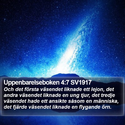 Uppenbarelseboken 4:7 SV1917 Bible Verse Image