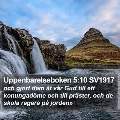 Uppenbarelseboken 5:10 SV1917 Bible Verse Image