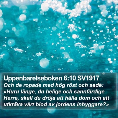 Uppenbarelseboken 6:10 SV1917 Bible Verse Image
