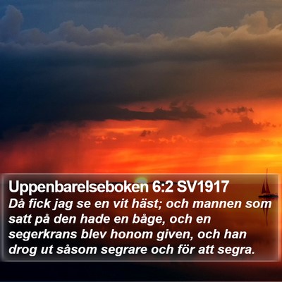 Uppenbarelseboken 6:2 SV1917 Bible Verse Image