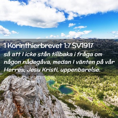 Picture 02 - 1 Korinthierbrevet 1:7 SV1917 - så att I icke stån tillbaka i fråga om någon - Bible Verse Picture